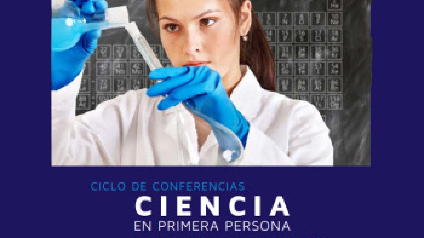 Cartel de presentación do ciclo de conferencias «Ciencia en Primera Persona» 