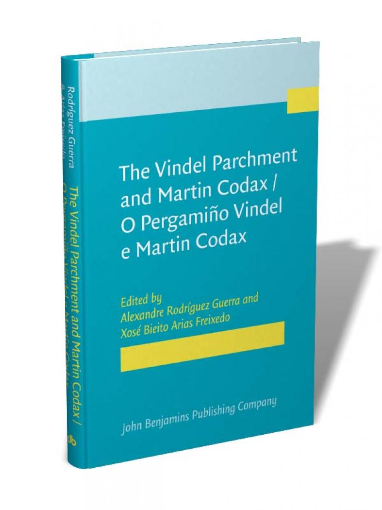 The Vindel Parchment and Martin Codax / O Pergamiño Vindel e Martin Codax