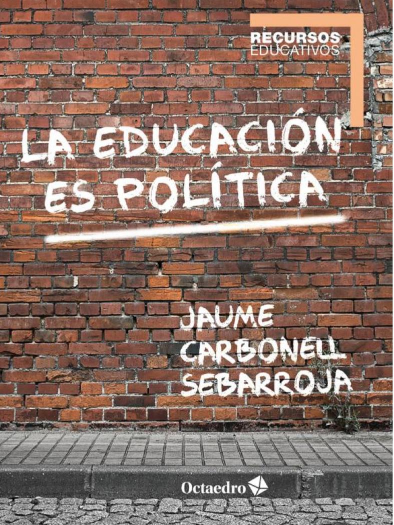 A educación, “política en maiúsculas”
