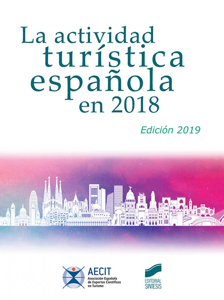 Unha publicación analiza a evolución da actividade turística española en 2018