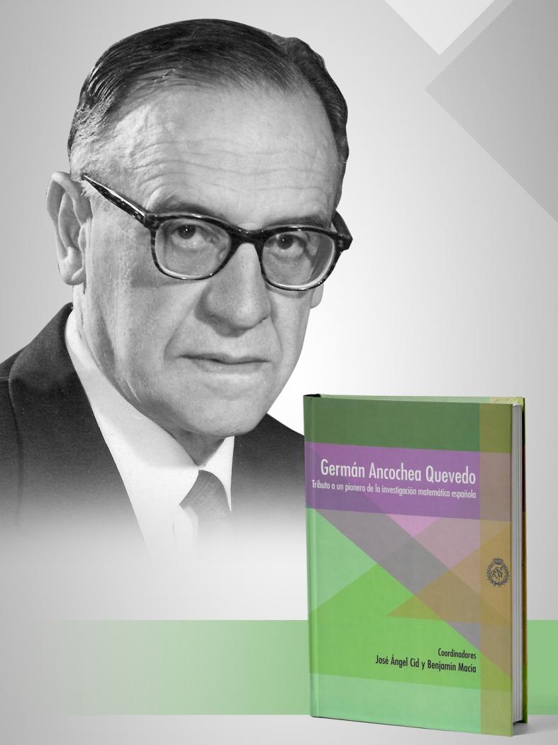 Un libro rende tributo ao pioneiro da investigación matemática española Germán Ancochea