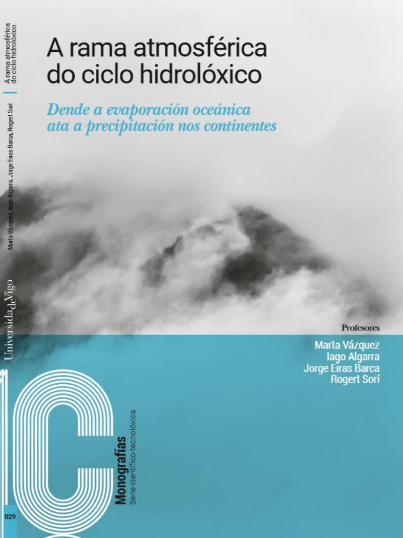 Unha publicación analiza a rama atmosférica do ciclo hidrolóxico