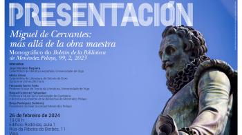 Recoñecidos especialistas en Cervantes traen Vigo a presentación dun novo monográfico sobre o autor