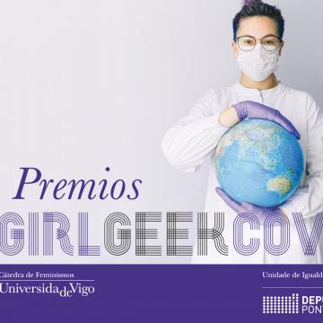 Nacen os premios GirlGeekCovid para incentivar, apoiar e fomentar os estudos STEM entre as mulleres