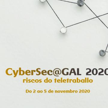 A seguridade do universo dixital no teletraballo centrará a segunda edición do foro CyberSec@GAL
