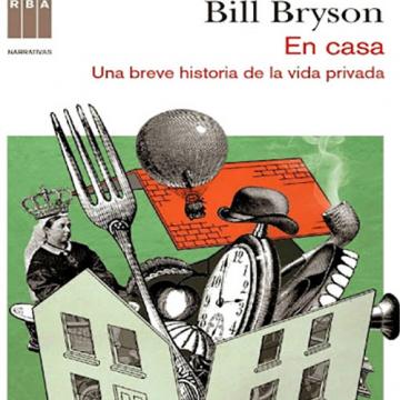 reseñas 23 repasa, da man de Bill Bryson, a orixe das pequenas cousas que hai nunha casa 
