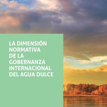 Unha publicación aborda a dimensión normativa da gobernanza internacional da auga doce 