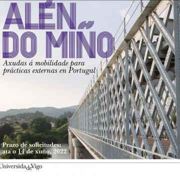 A UVigo lanza un programa de axudas para facer prácticas en empresas do norte de Portugal