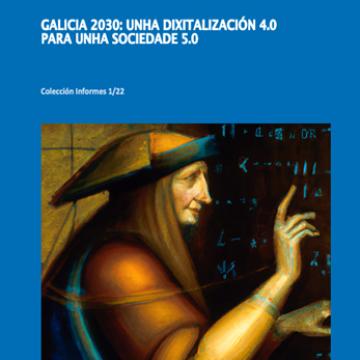 Presentación dos resultados do informe 'Galicia 2030: unha dixitalización 4.0 para unha sociedade 5.0'